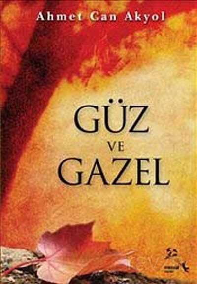 Güz ve Gazel - 1