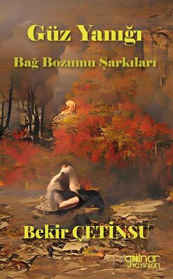 Güz Yanığı Bağ Bozumu Şarkıları - 1