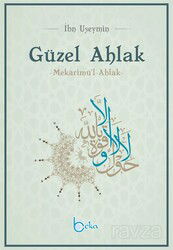Güzel Ahlak - Beka Yayınları