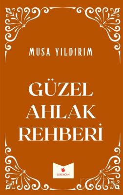 Güzel Ahlak Rehberi - 1