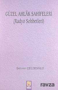 Güzel Ahlak Sahifeleri (Radyo Sohbetleri) - Marifet Yayınları