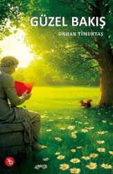 Güzel Bakış - Birinci Kitap