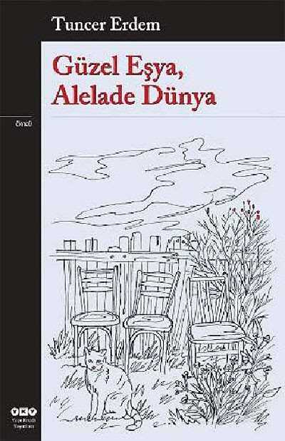 Güzel Eşya, Alelade Dünya - Yapı Kredi Yayınları