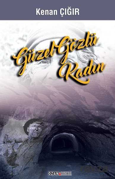 Güzel Gözlü Kadın - Ozan Yayıncılık