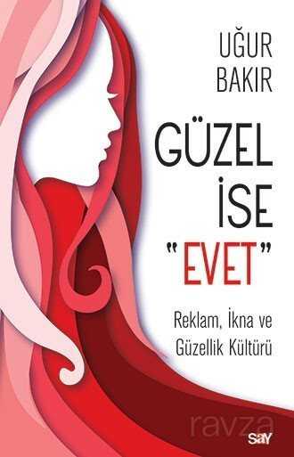 Güzel İse Evet - 1