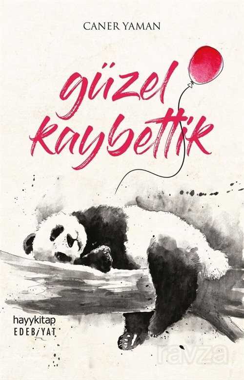 Güzel Kaybettik - Hayy Kitap