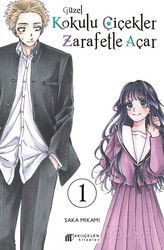 Güzel Kokulu Çiçekler Zarafetle Açar Cilt 1 - Akılçelen Kitaplar