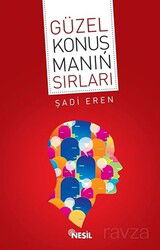 Güzel Konuşmanın Sırları - Nesil Yayınları