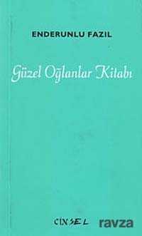 Güzel Oğlanlar Kitabı - Sel Yayınları