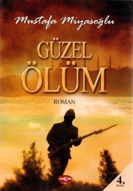 Güzel Ölüm - Akçağ Yayınları