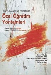 Güzel Sanatlar Eğitiminde Özel Öğretim Yöntemleri - Anı Yayıncılık