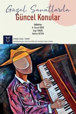 Güzel Sanatlarda Güncel Konular - 1
