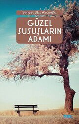 Güzel Susuşların Adamı - Mat Kitap