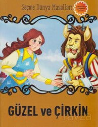 Güzel ve Çirkin / Seçme Dünya Masalları - Parıltı Yayıncılık
