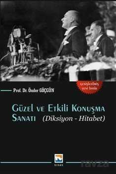 Güzel ve Etkili Konuşma Sanatı Diksiyon Hitabet - Nisan Kitabevi