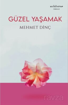 Güzel Yaşamak - 1