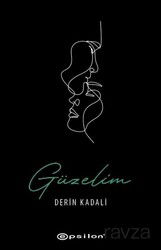 Güzelim - Epsilon Yayınları