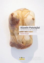 Güzelin Patolojisi - Ütopya Yayınevi