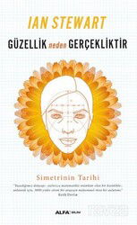 Güzellik Neden Gerçekliktir - Alfa Yayınları
