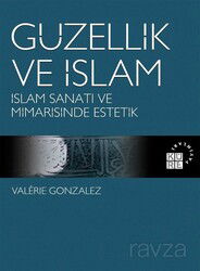 Güzellik ve İslam - Küre Yayınları