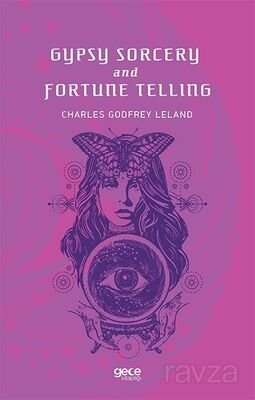 Gypsy Sorcery And Fortune Telling - 1