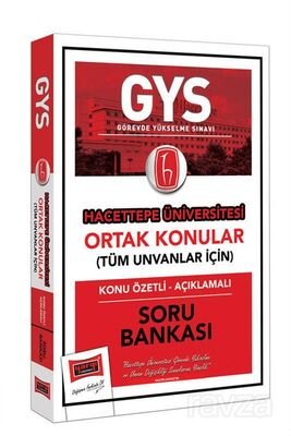 GYS Hacettepe Üniversitesi Ortak Konular Konu Özetli Açıklamalı Soru Bankası - 1