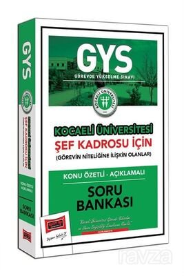 GYS Kocaeli Üniversitesi Şef Kadrosu İçin Konu Özetli Açıklamalı Soru Bankası - 1