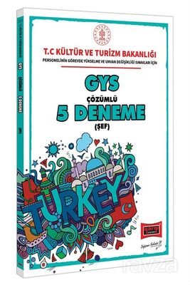 GYS T.C. Kültür ve Turizm Bakanlığı Şef İçin Çözümlü 5 Deneme - 1