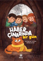 Haber Çınarında Bir Gün - Anadolu Ajansı Yayınları