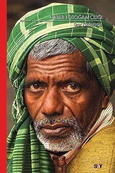 Haber Fotoğrafçılığı - Say Yayınları