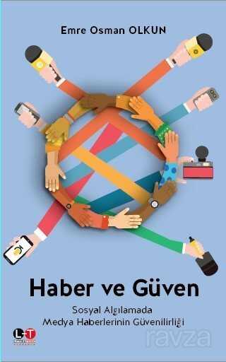 Haber ve Güven - Literatürk Yayınları (Konya)