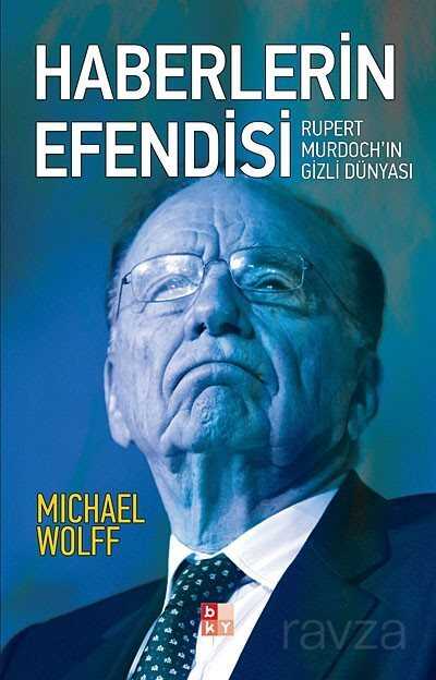 Haberlerin Efendisi - Babıali Kültür Yayıncılığı