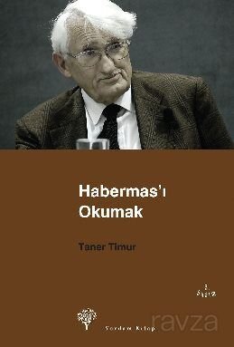 Habermas'ı Okumak - 1
