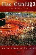 Hac Günlüğü - Zafer Yayınları