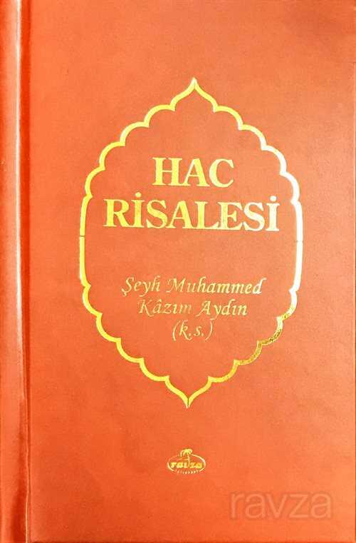 Hac Risalesi (Risalesü Menasikü'l Hac) (Türkçe-Arapça) - Ravza Yayınları