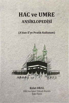 HAC VE UMRE ANSIKLOPEDISI - 1