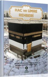 Hac ve Umre Rehberi - Siraç Yayınları