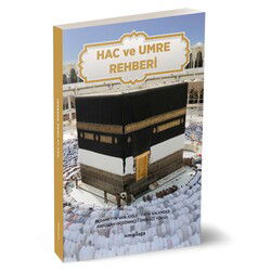 Hac ve Umre Rehberi - İsmailağa Yayınları