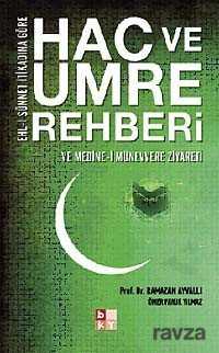 Hac ve Umre Rehberi - Babıali Kültür Yayıncılığı