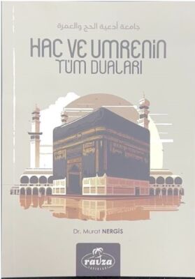 Hac ve Umrenin Tüm Dualari - 1