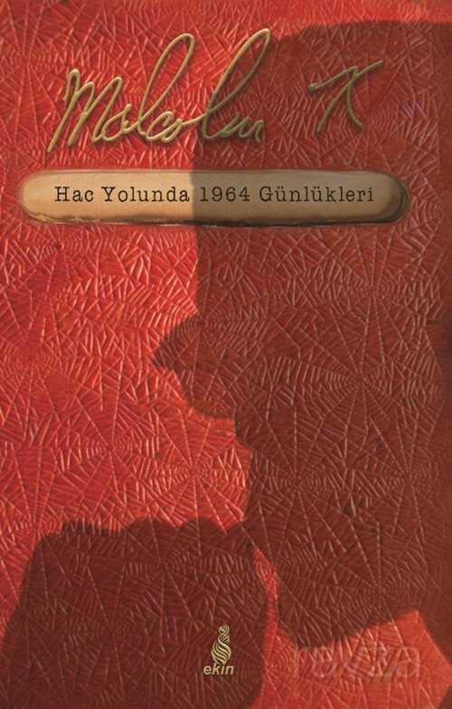 Hac Yolunda 1964 Günlükleri - Ekin Yayınları