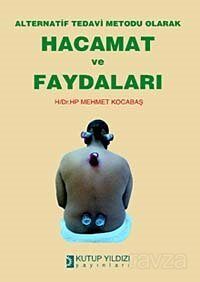 Hacamat ve Faydaları Alternatif Tedavi Metodu Olarak - 1