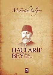 Hacı Arif Bey - Ötüken Neşriyat