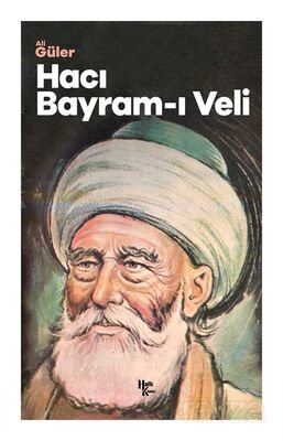 Haci Bayram-ı Veli - 1