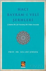 Hacı Bayram-ı Veli Şerhleri - Buhara Yayınları