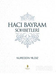 Hacı Bayram Sohbetleri - Tahlil Yayınları
