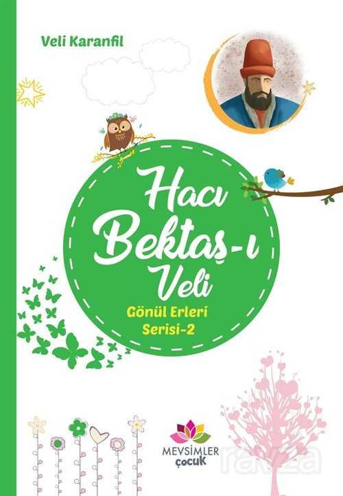 Hacı Bektaş-ı Veli / Gönül Erleri Serisi 2 - 1