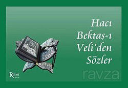 Hacı Bektaş-ı Veli'den Sözler - Rumi Yayınları (Konya)