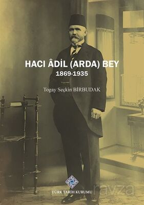 Haci Âdil (Arda) Bey (1869-1935) - 1