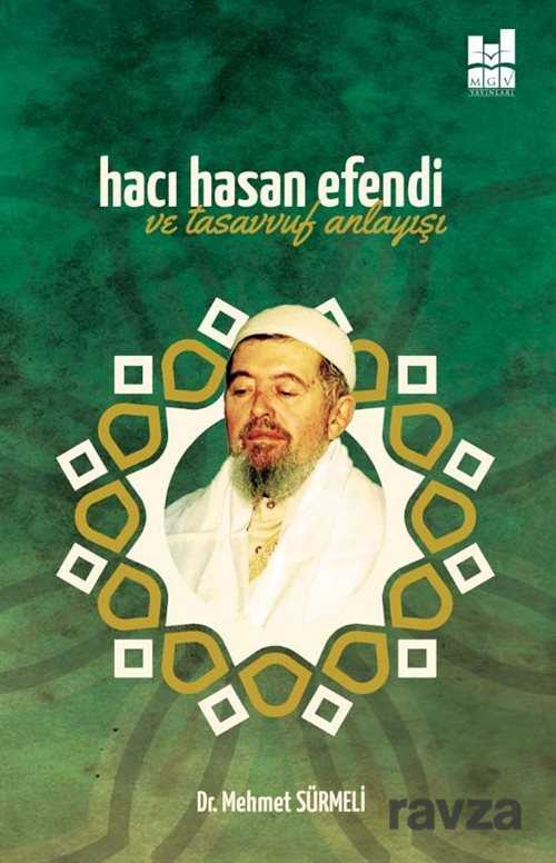 Hacı Hasan Efendi ve Tasavvuf Anlayışı - MGV Yayınları